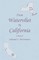 From Watervliet To California