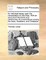 An Historical Essay Upon the Consecration of Churches. with an Account of the Forms and Ceremonies of Consecrations Among the Jews, Heathens, and Christians.