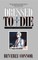 Dressed to Die