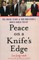 Peace on a Knife's Edge