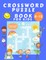 Crosswords Puzzle Book for Kids 8-16