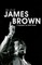 Life of James Brown