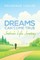 Dreams Can Come True