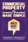 Commercial Property and Residential Development Made Simple