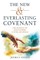 The New and Everlasting Covenant