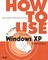 How to Use Microsoft Windows XP, Bestseller Edition