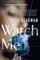 Watch Me