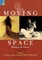 Moving Space