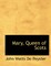 Mary, Queen of Scots