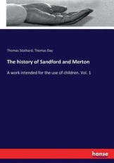 The history of Sandford and Merton The history of Sandford and Merton