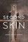 Second Skin 2nd Edition