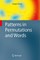 Patterns in Permutations and Words