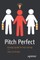 Pitch Perfect