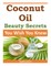 Coconut Oil Beauty Secrets