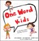 One Word for Kids