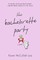 The Bachelorette Party