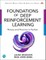 Foundations of Deep Reinforcement Learning