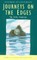 Journeys on the Edges