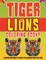 Tiger And Lions Coloring Book! Discover And Enjoy A Variety Of Coloring Pages For Kids!