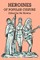 Heroines of Popular Culture