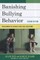 Banishing Bullying Behavior