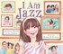 I Am Jazz