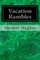 Vacation Rambles
