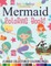 Mermaid Coloring Book! a Unique Collection of Coloring Pages
