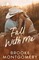 Montgomery, B: Fall With Me