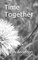 Time Together
