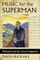 Music for the Superman