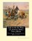 Life in the far West, by George F. Ruxton (A western clasic) New edition