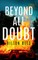 Beyond All Doubt