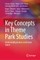 Key Concepts in Theme Park Studies