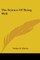 The Science Of Being Well