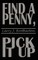 Find a Penny, Pick It Up
