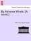 By Adverse Winds. [A Novel.]