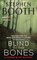 Blind to the Bones