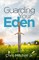 Guarding Your Eden