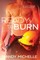Ready to Burn