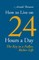 How to Live on 24 Hours a Day