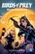 Birds of Prey: Hero Hunters (New Edition)