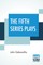 The Fifth Series Plays