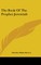 The Book Of The Prophet Jeremiah