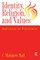Indentity, Religion and Values