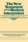 The New Testament and Its Modern Interpreters
