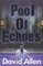 Pool of Echoes