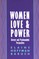 Women, Love, and Power
