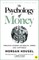 The Psychology of Money - Hardback