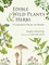 Edible Wild Plants and Herbs